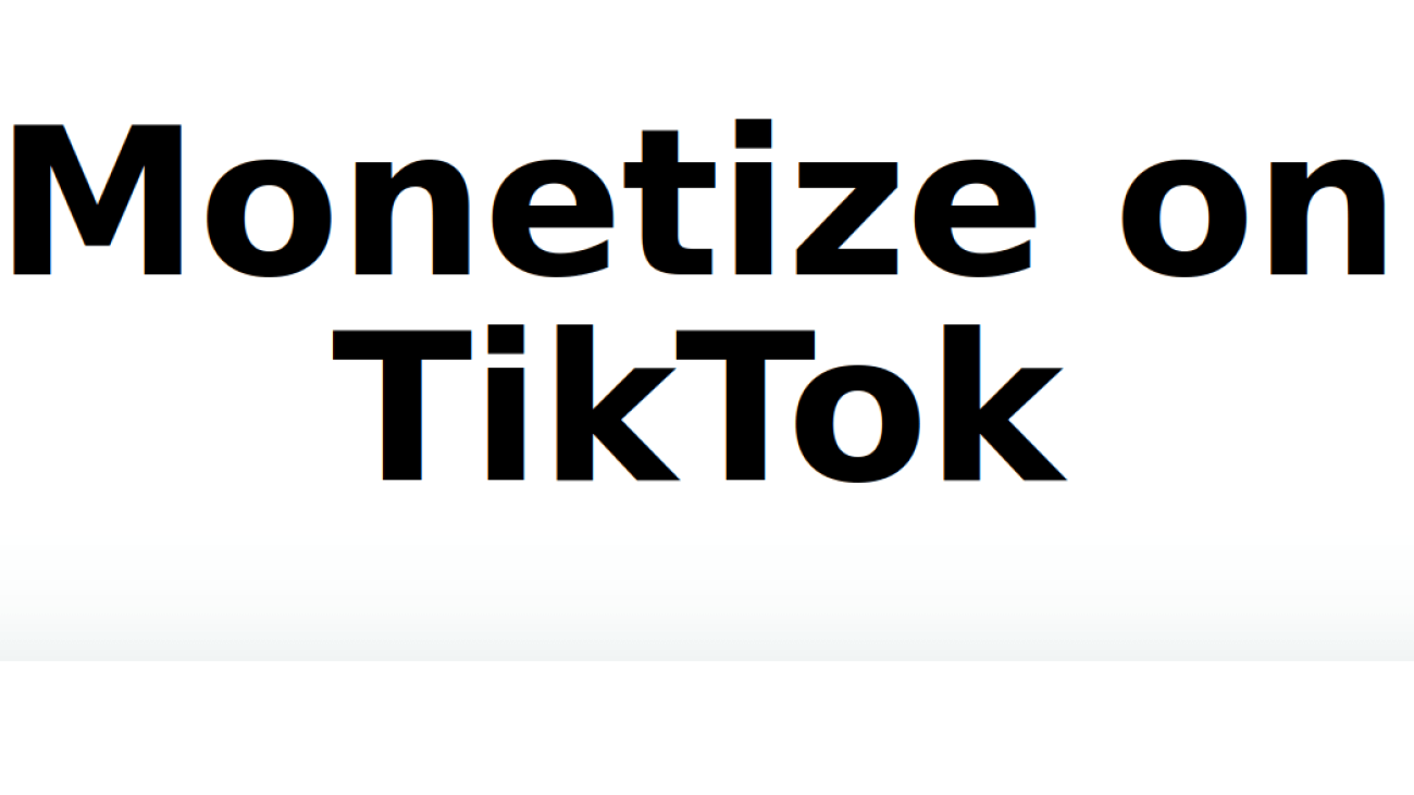 Monetize on Tiktok